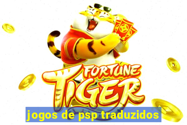 jogos de psp traduzidos